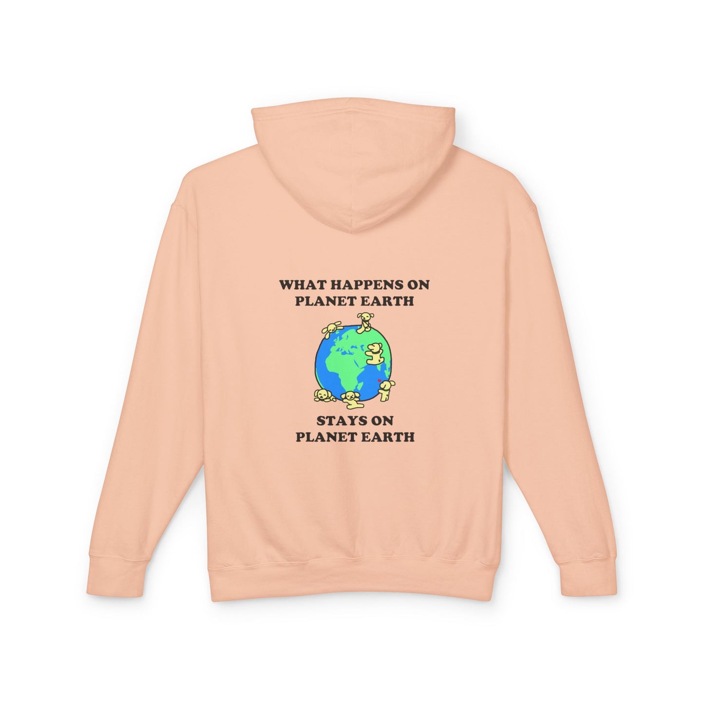 What Happens On Planet Earth Stays On Planet Earth