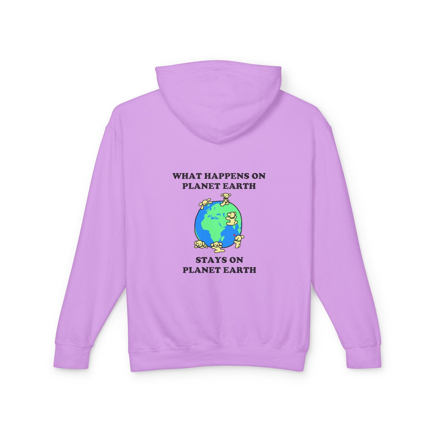 What Happens On Planet Earth Stays On Planet Earth
