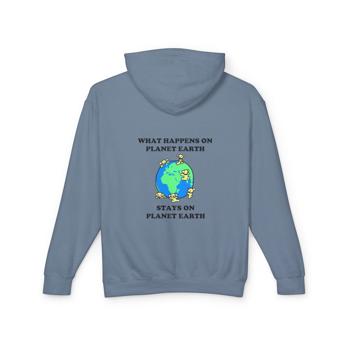 What Happens On Planet Earth Stays On Planet Earth