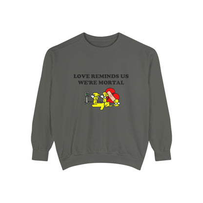 "Love Reminds Us We're Mortal"