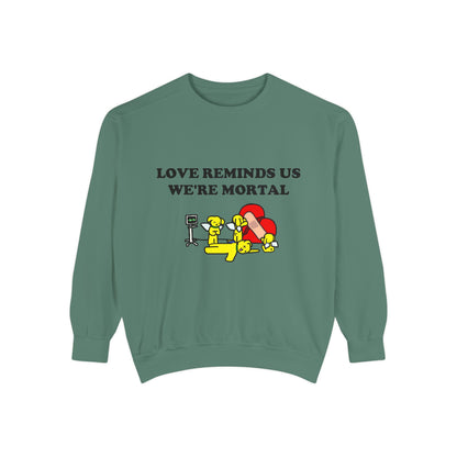 Love Reminds Us We're Mortal